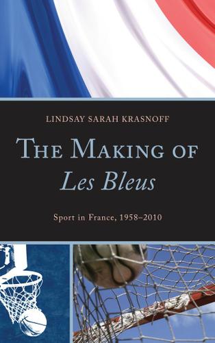 Cover image for The Making of Les Bleus