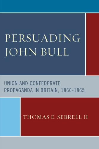 Cover image for Persuading John Bull