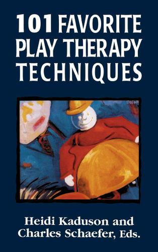 Cover image for 101 Favorite Play Therapy Techniques