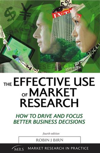 Cover image for The Effective Use of Market Research
