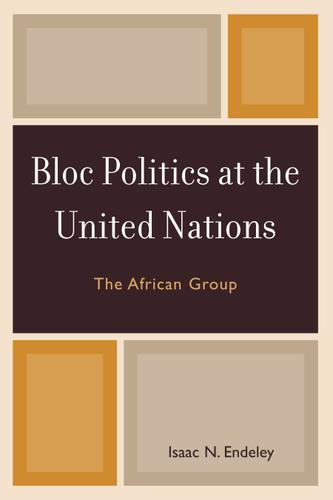 Cover image for Bloc Politics at the United Nations