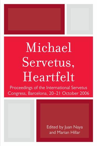 Cover image for Michael Servetus, Heartfelt