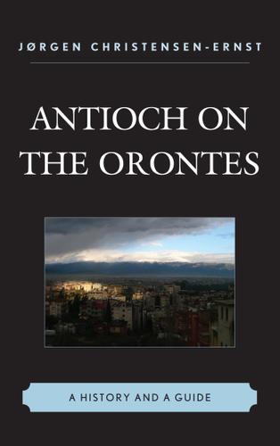 Cover image for Antioch on the Orontes