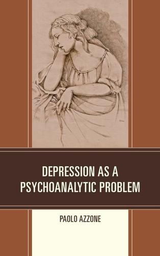 Cover image for Depression as a Psychoanalytic Problem