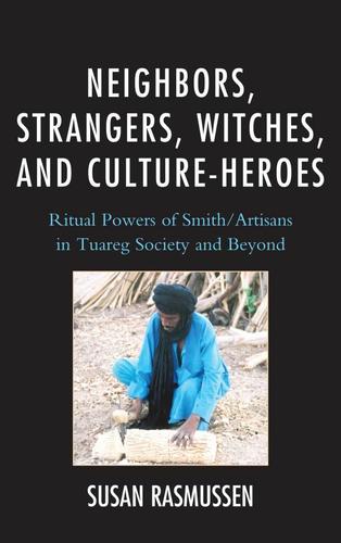 Cover image for Neighbors, Strangers, Witches, and Culture-Heroes