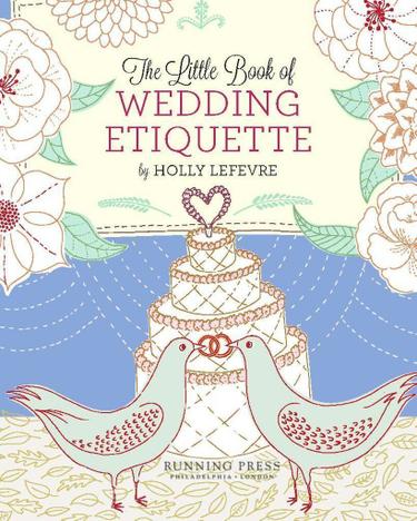 Cover image for The Little Book of Wedding Etiquette