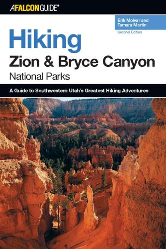 Cover image for Hiking Zion and Bryce Canyon National Parks