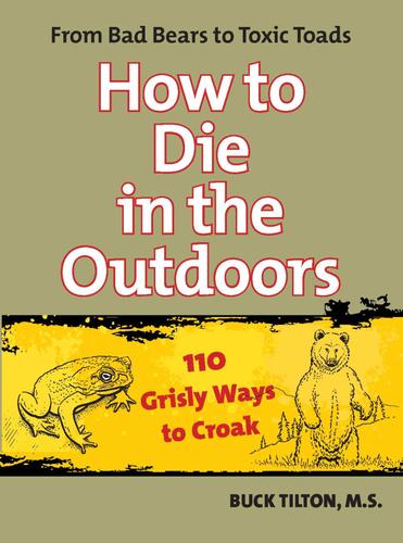 Cover image for How to Die in the Outdoors