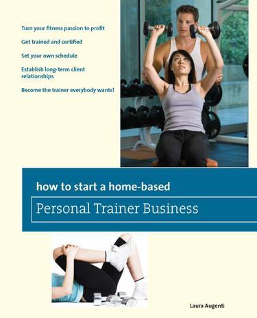 Cover image for How to Start a Home-Based Personal Trainer Business