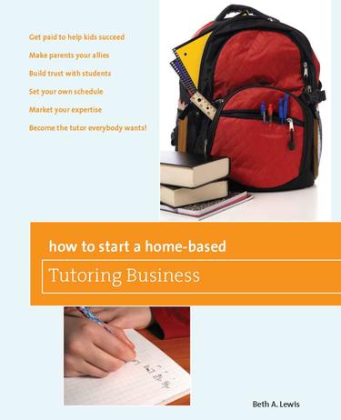 Cover image for How to Start a Home-Based Tutoring Business