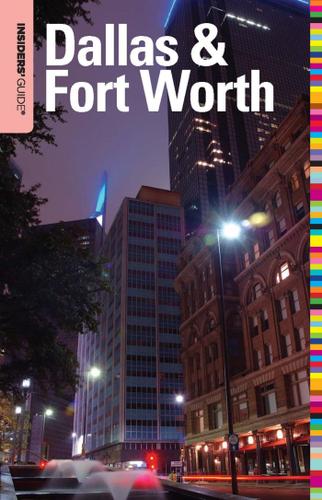 Cover image for Insiders' Guide to Dallas & Fort Worth
