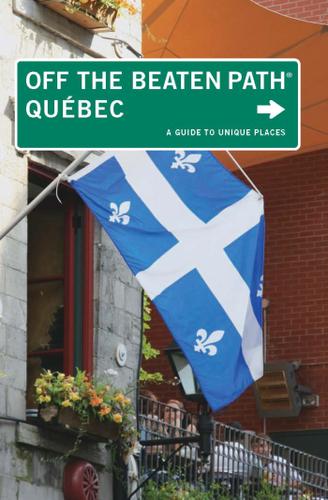 Cover image for Quebec Off the Beaten Path