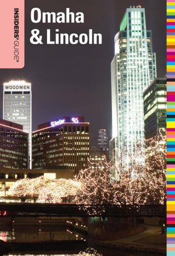 Cover image for Insiders' Guide to Omaha & Lincoln