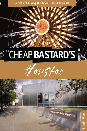 Cover image for Cheap Bastard's Guide to Houston