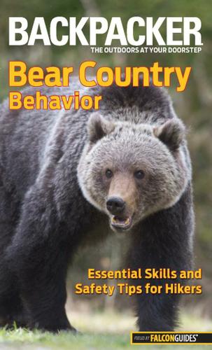 Cover image for Backpacker Magazine's Bear Country Behavior
