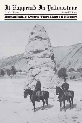 Cover image for It Happened in Yellowstone