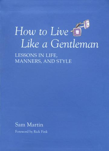 Cover image for How to Live Like a Gentleman