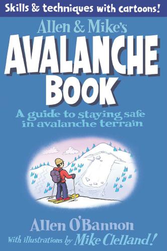 Cover image for Allen & Mike's Avalanche Book