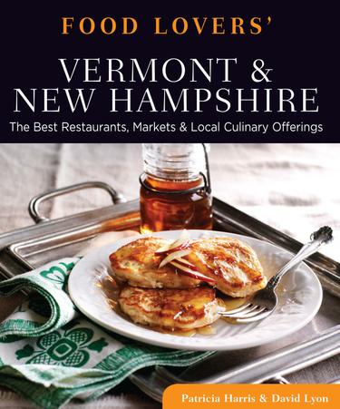 Cover image for Food Lovers' Guide to Vermont & New Hampshire