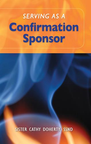 Cover image for Serving as a Confirmation Sponsor