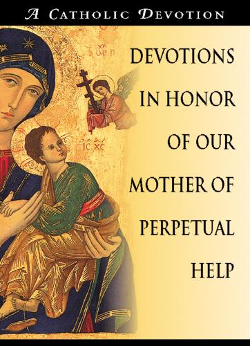Cover image for Devotions in Honor of Our Mother of Perpetual Help