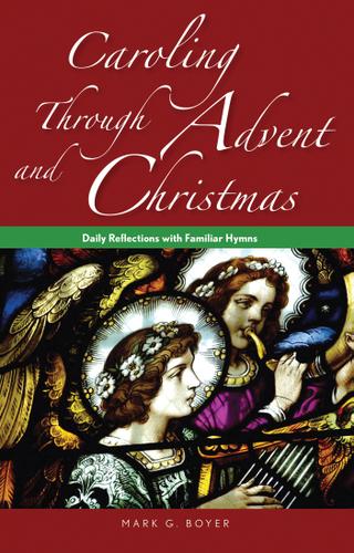 Cover image for Caroling through Advent and Christmas