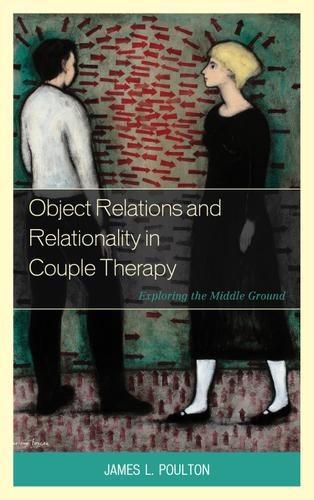 Cover image for Object Relations and Relationality in Couple Therapy