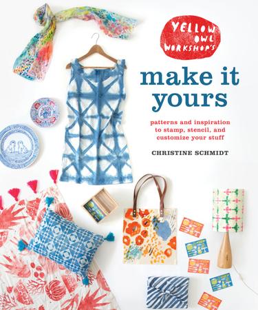 Cover image for Yellow Owl Workshop's Make It Yours