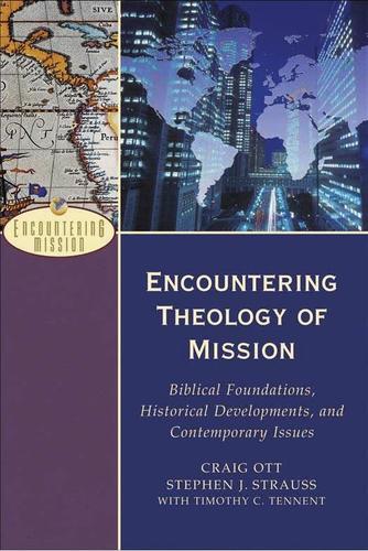 Encountering Theology of Mission (Encountering Mission)