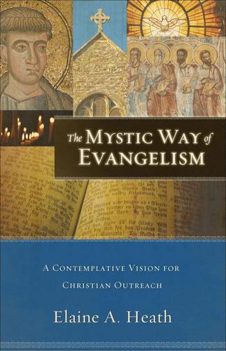 The Mystic Way of Evangelism