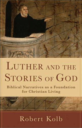 Cover image for Luther and the Stories of God