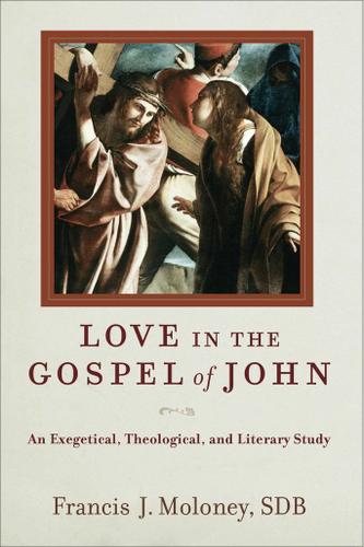 Cover image for Love in the Gospel of John