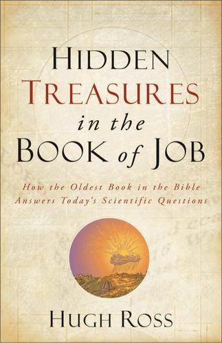 Hidden Treasures in the Book of Job (Reasons to Believe)