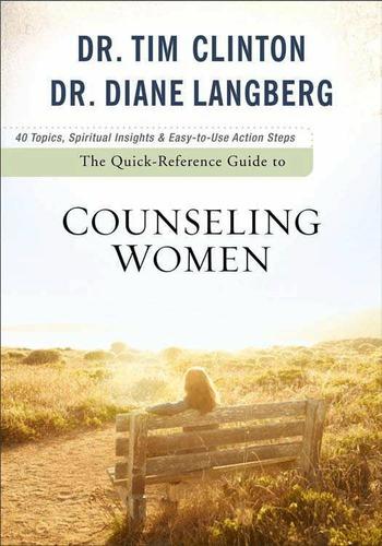 The Quick-Reference Guide to Counseling Women