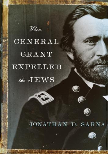 Cover image for When General Grant Expelled the Jews
