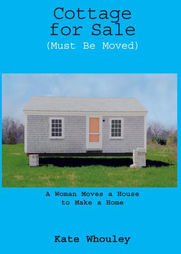 Cover image for Cottage for Sale, Must Be Moved