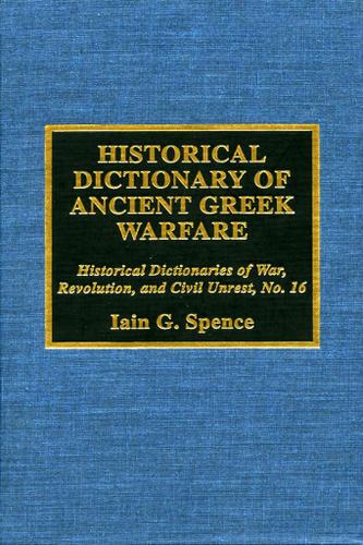 Cover image for Historical Dictionary of Ancient Greek Warfare