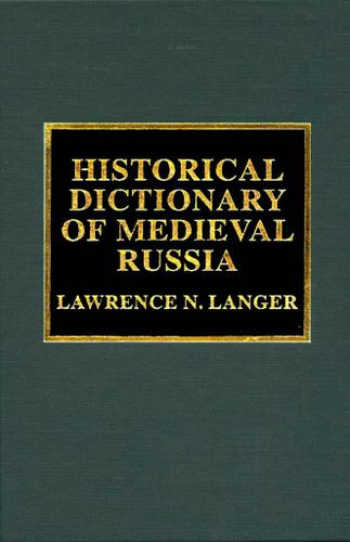 Cover image for Historical Dictionary of Medieval Russia