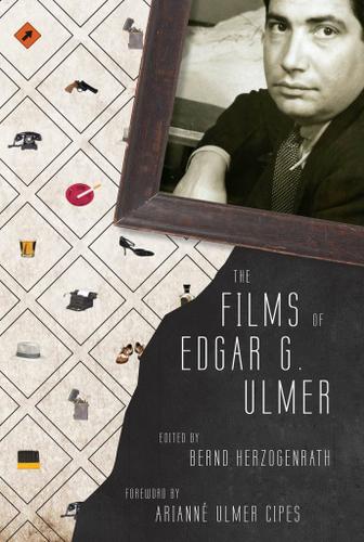Cover image for The Films of Edgar G. Ulmer
