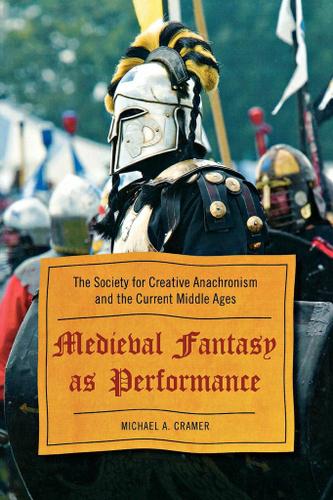 Cover image for Medieval Fantasy as Performance