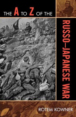 Cover image for The A to Z of the Russo-Japanese War