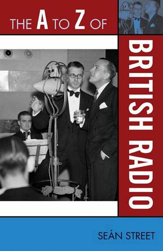 Cover image for The A to Z of British Radio