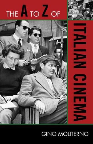 Cover image for The A to Z of Italian Cinema