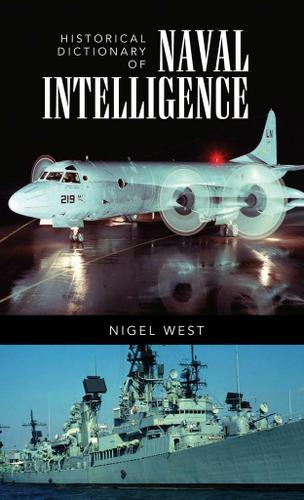 Cover image for Historical Dictionary of Naval Intelligence