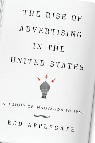 Cover image for The Rise of Advertising in the United States