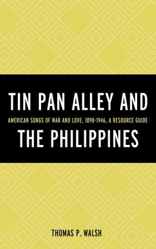 Cover image for Tin Pan Alley and the Philippines