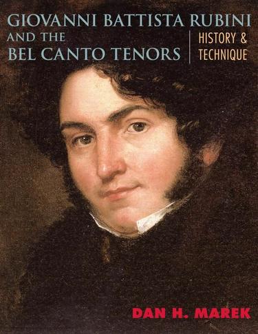 Cover image for Giovanni Battista Rubini and the Bel Canto Tenors