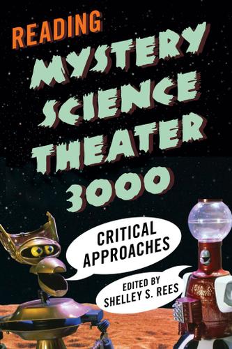 Cover image for Reading Mystery Science Theater 3000