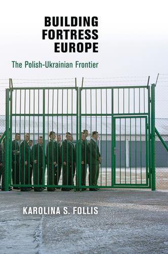 Cover image for Building Fortress Europe