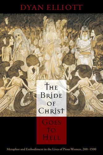 The Bride of Christ Goes to Hell